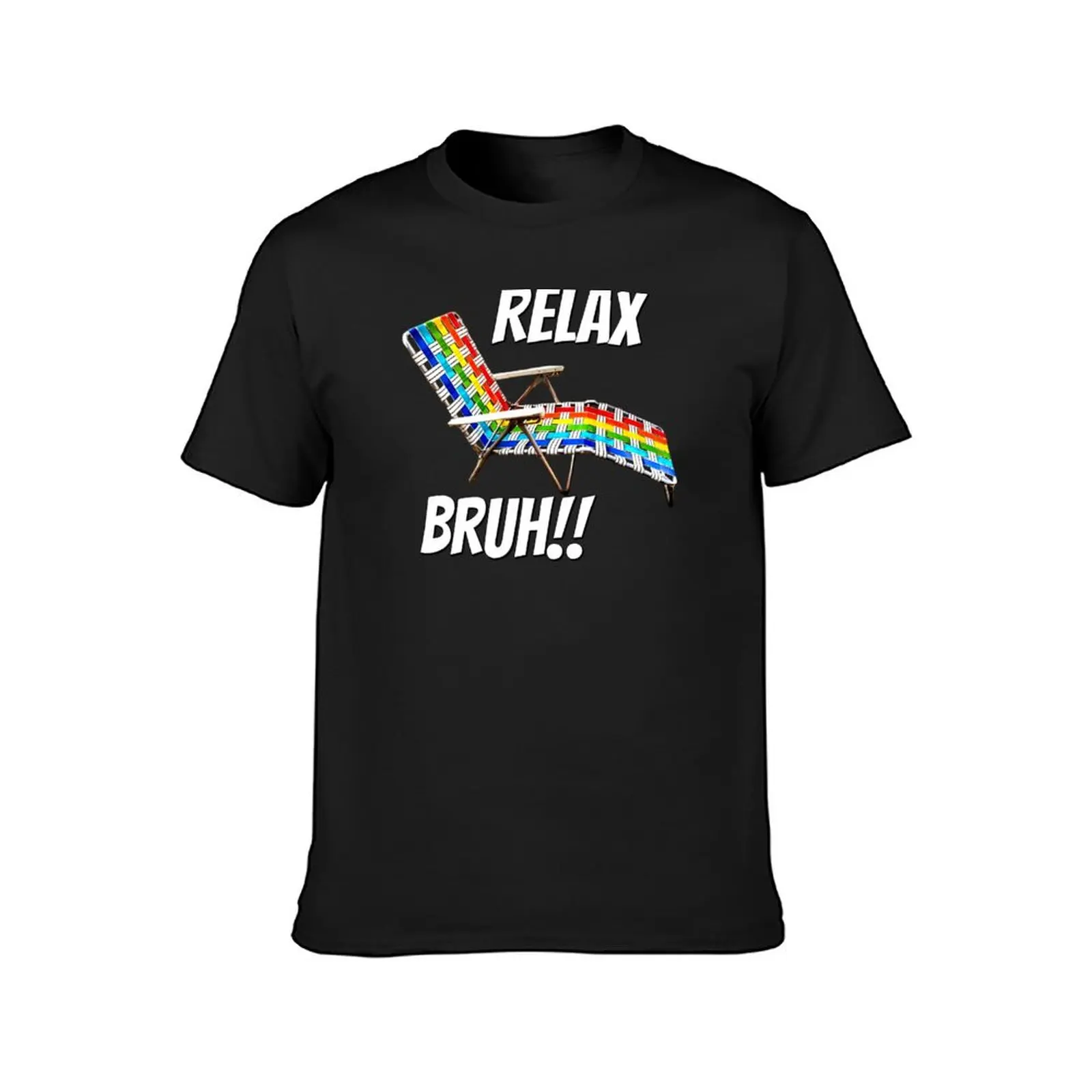 Relax Bruh, Retro Lawn Chair, Vintage Metal Lawn Chair T-Shirt customs design your own vintage men workout shirt