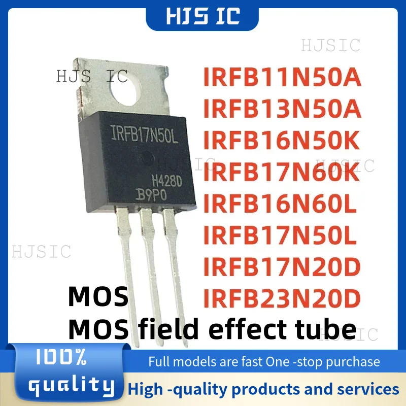 10PCS NEW IRFB11N50A IRFB13N50A IRFB16N50K IRFB16N60L IRFB17N50L IRFB17N60K IRFB17N20D IRFB23N20D TO-220 MOS field effect tube