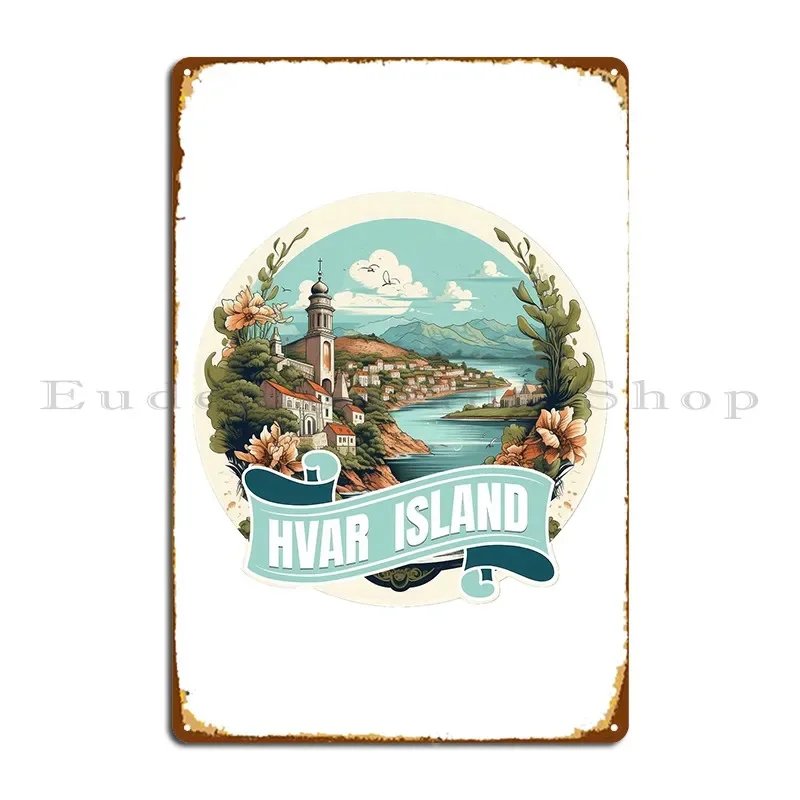 Hvar Island Croatia Metal Plaque Pub Club Create Design Cinema Tin Sign Poster