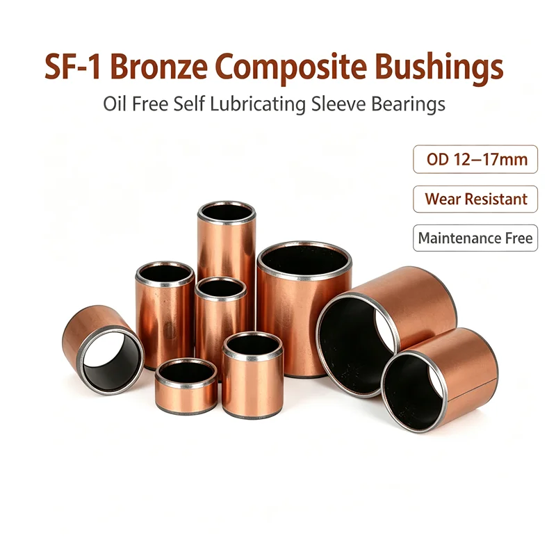 SF-1 Bronze Composite Bushings Oil Free Self Lubricating Sleeve Bearings OD 12–17mm Wear Resistant