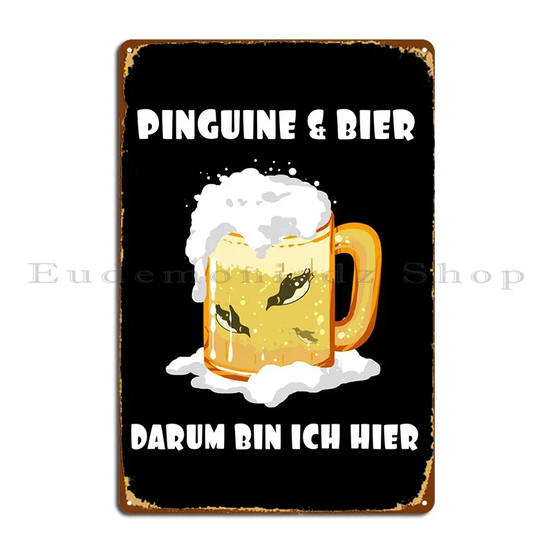 Pinguine Und Bier Metal Sign Printing Bar Club Bar Funny Character Tin Sign Poster