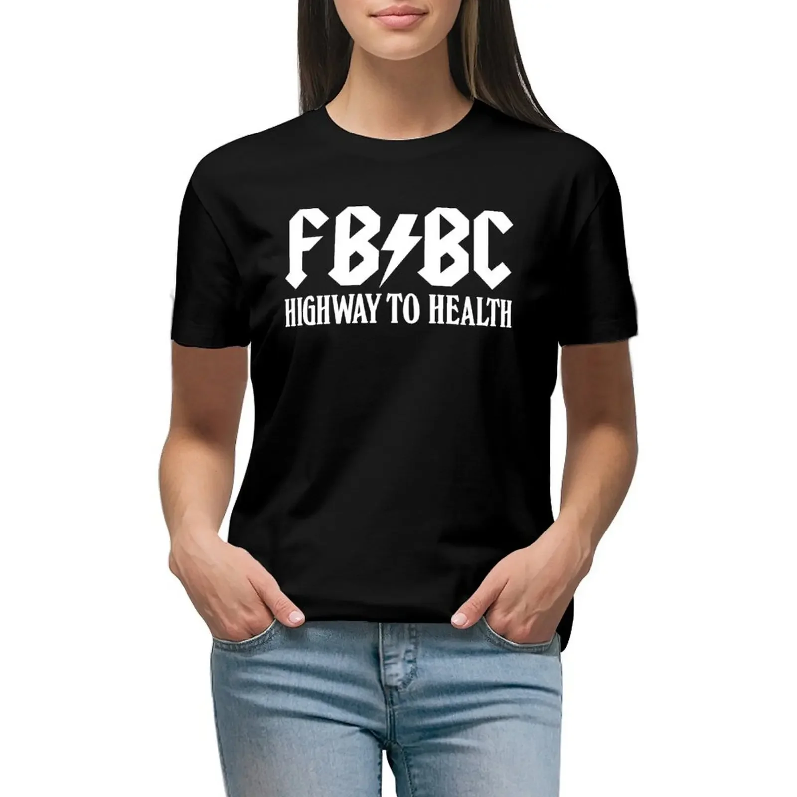 

FB/BC Highway to Health (White Text) T-Shirt blacks heavyweights Female clothing blanks tops for Women