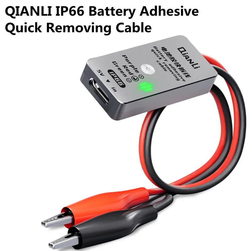 QianLi iP66 Battery Adhesive Quick Removing Cable with LED Indicator NEW Battery Glue Rapid Electrolytic Release Wire