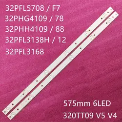 Lámpara LED de retroiluminación, accesorio para 320TT09 V4 320TT09 V5 32PHG4109/78 32PFL3088 32PFL3188T 32PFL3168T/60 YX-32042010-3C553-0-9, 6 unidades