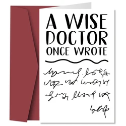 1PC Doctorate Degree Greeting Card,Funny Phd Graduation Thank You Card,Jokey Doctor's Handwriting Card,A Wise Doctor Once Wrote