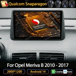 Android 14 Car Radio For Opel Meriva B 2009 - 2014 Carplay Auto Multimedia Stereo Navigation GPS Video Player 4G WIFI 360 Camera