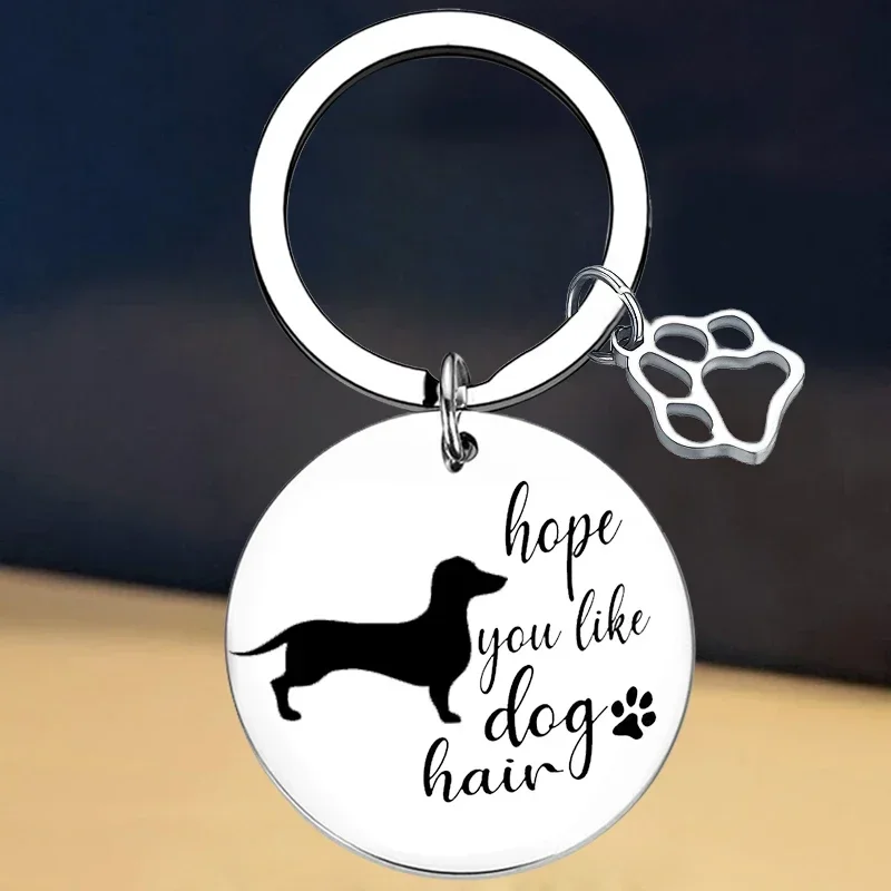 New Hope You Like Dog Hair Keychain Dog Lover Gifts Key Rings animal Dachshund Lover Gifts