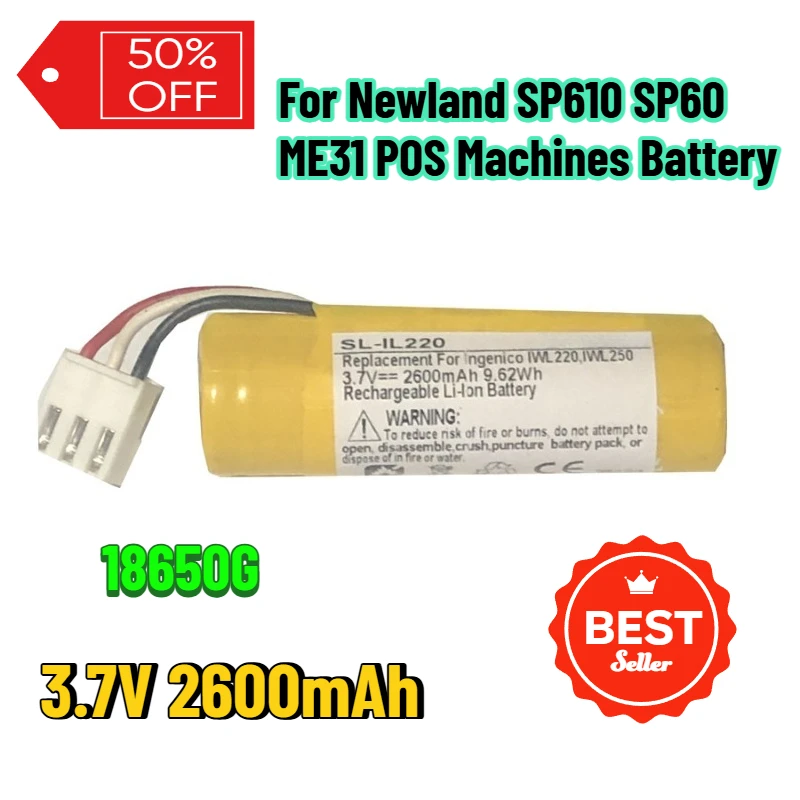 

3.7V 2600mAh 18650G for Newland SP610 SP60 ME31 POS Machines Battery