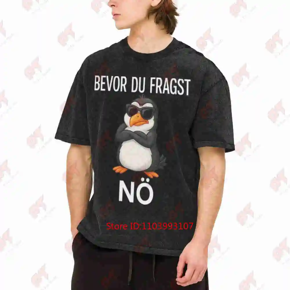 German Penguin Bevor Du Fragst No Vintage Washed Tee Pure Cotton T-Shirt