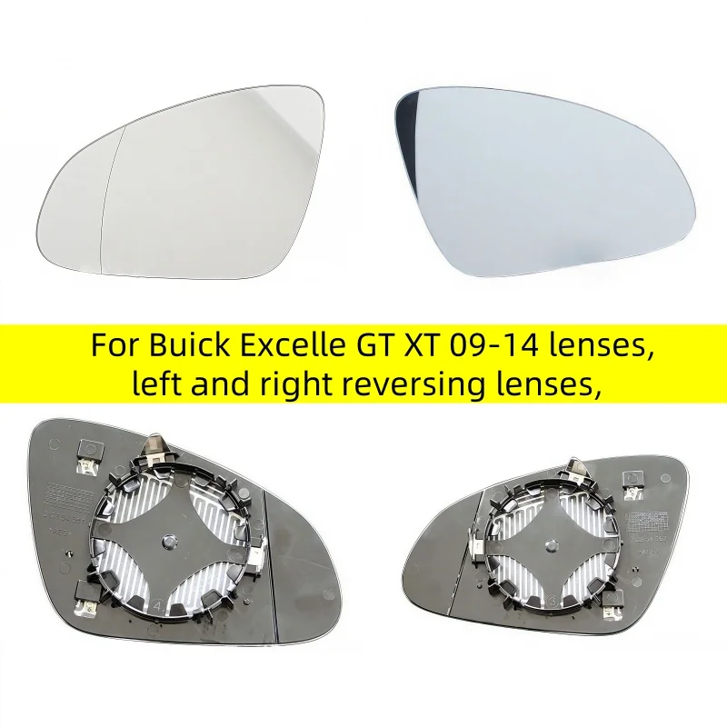 

For Buick Excelle GT XT 09-14 lenses, left and right reversing lenses, rear view mirror, reflector glass Rearview heating lens