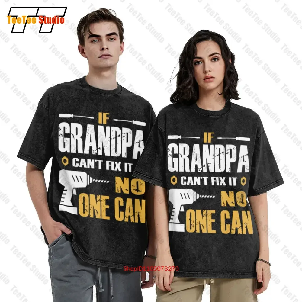 If Grandpa Can'T Fix It No One Can Vintage Oversized T-Shirt DSWJ