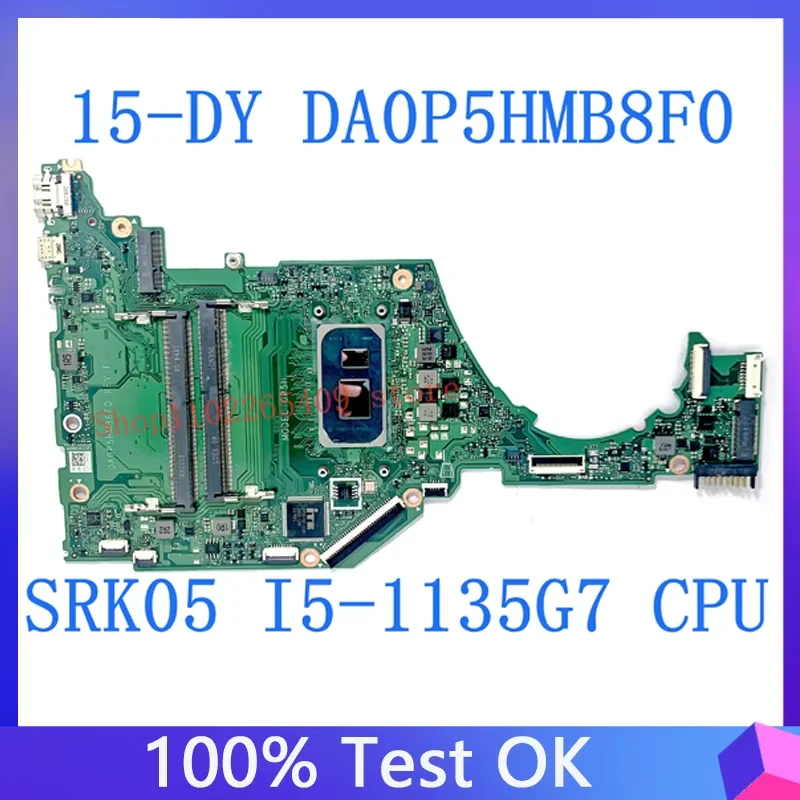 For Hp 15-DY 15S-FQ Laptop Motherboard DA0P5DMB8C0 DA0P5HMB8J0 DA0P5HMB8F0 DA0P5HMB8F1  With 7505U I3 I5 I7 10/11th CPU Tested