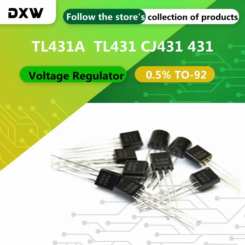 50PCS/Lot TL431A  TL431 CJ431 431 0.5% TO-92 Adjustable Parallel Voltage Regulator