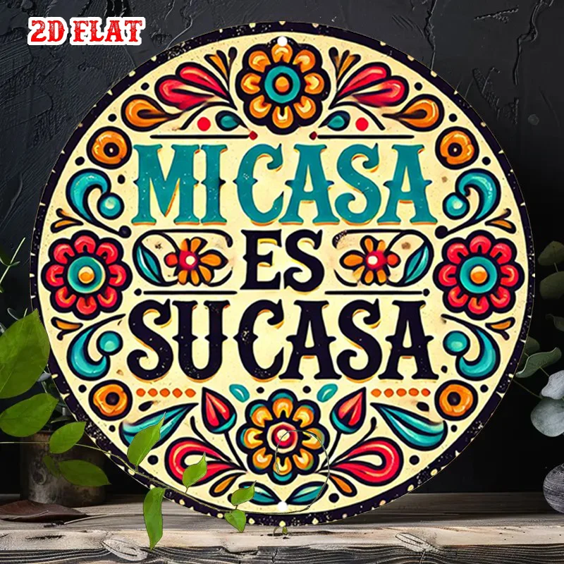 2D Flat - A Round Sign Featuring a Spanish Phrase, Measuring 7.8X7.8 Inches, with Floral Art. This Vibrant Rustic Metal Wall Art