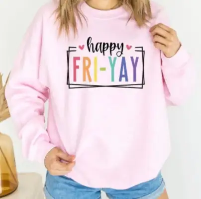 

Свитшот с принтом Happy Fri-yay для девушек, новинка 2024, повседневный стильный женский свитер для отдыха, комфортные праздничные топы для пар