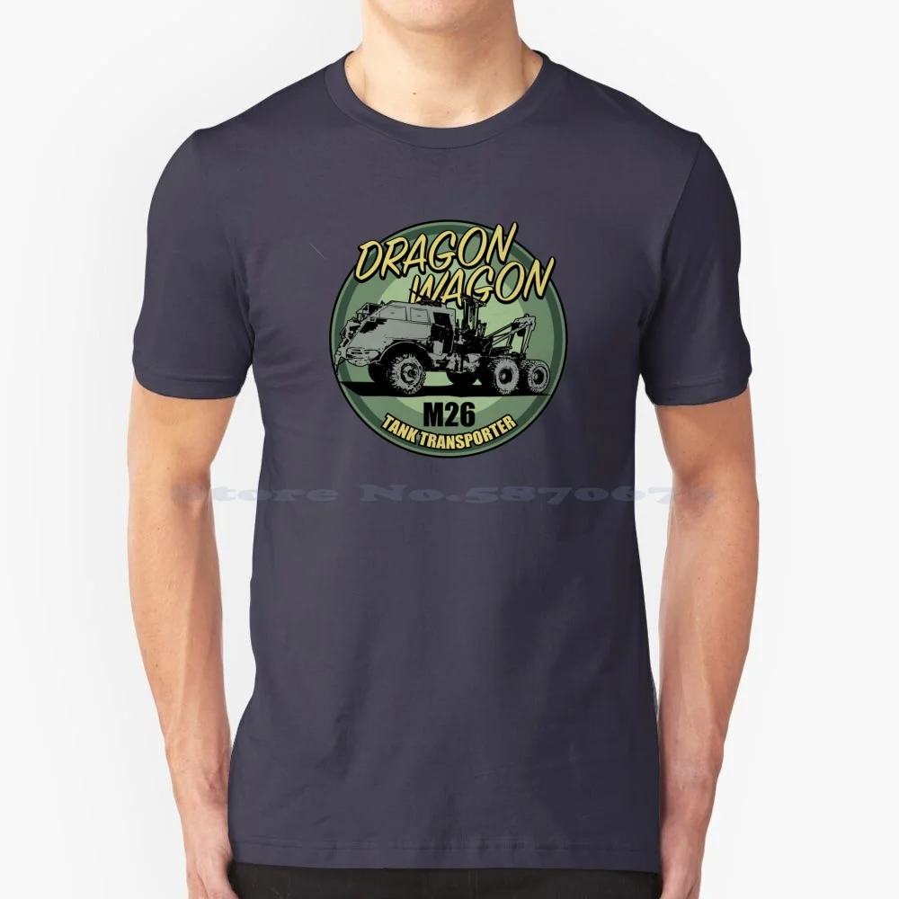 M26 Tank-Dragon Wagon T Shirt 100% Cotton Tee Second Armored Heavy Tank Ww2 M26 Us Army Tank Recovery Tractor M26 Dragon Wagon