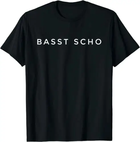 Neu Basst Scho - Dialekt Geschenk Premium T-shirt