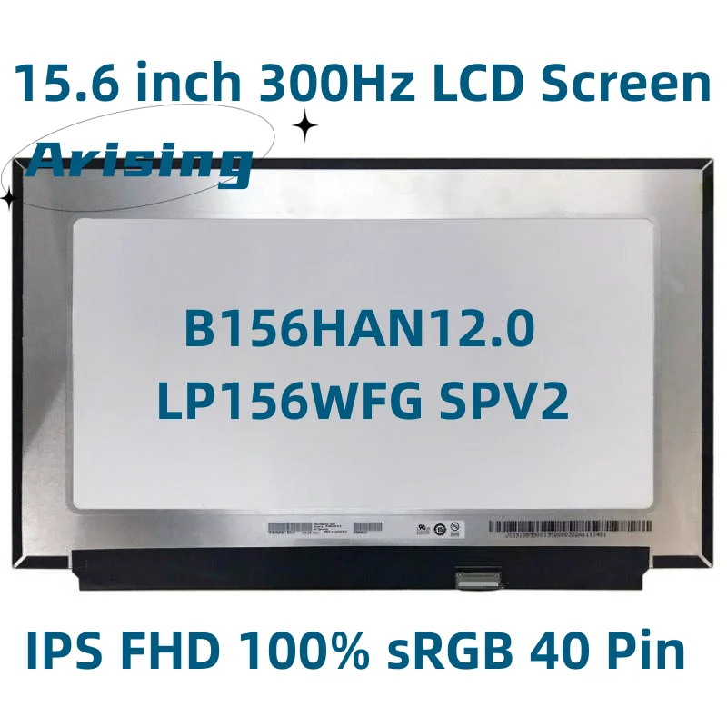 

Original 300Hz 15.6 inch Gaming Screen B156HAN12.0 LP156WFG SPV2 Laptops LCD Display Screen IPS FHD 100% sRGB 40 Pin Replacement