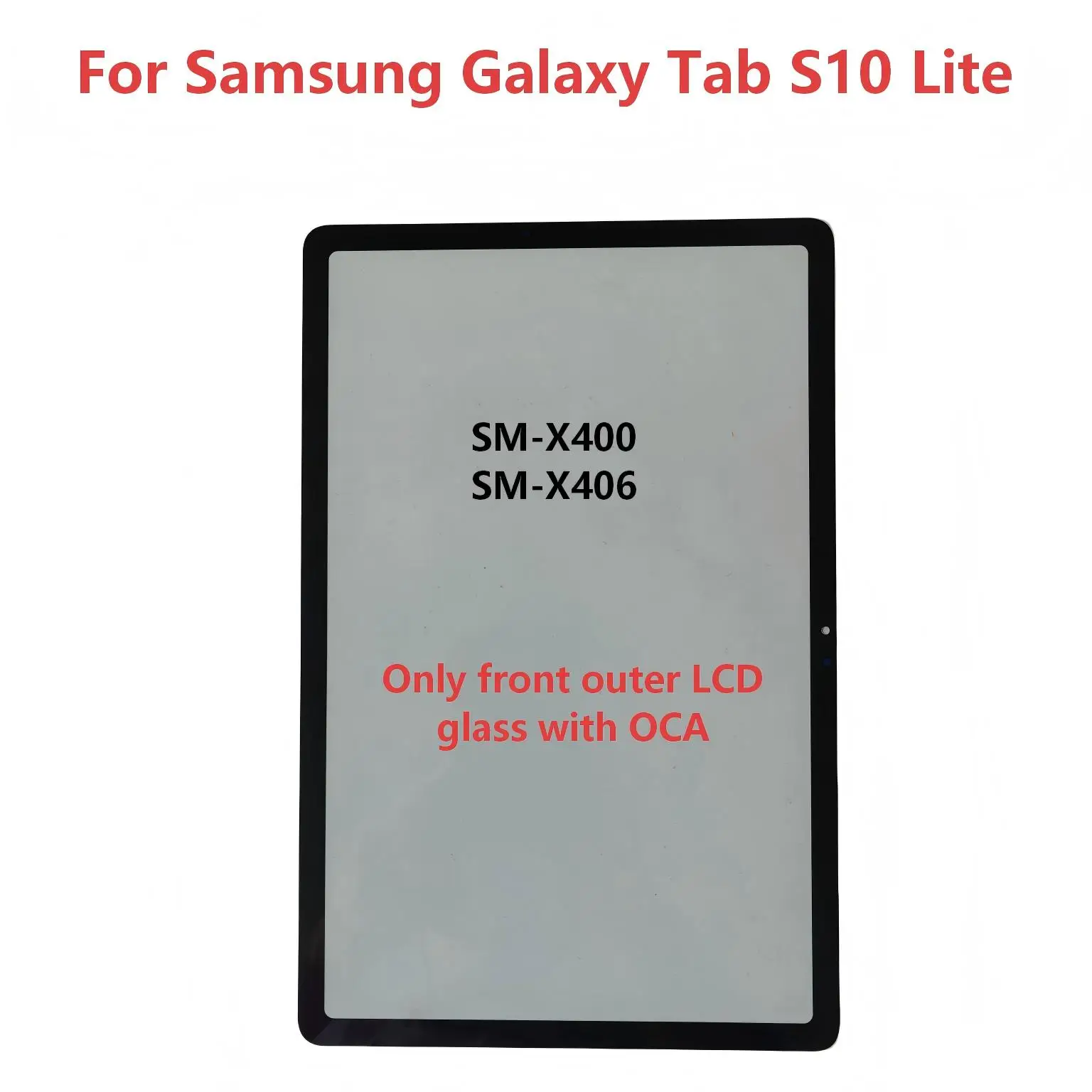 AAA For Samsung Galaxy Tab s10 Lite SM-X400 x400 X406 X406B SM-X406 Front Glass Screen Panel Outer Glass With OCA