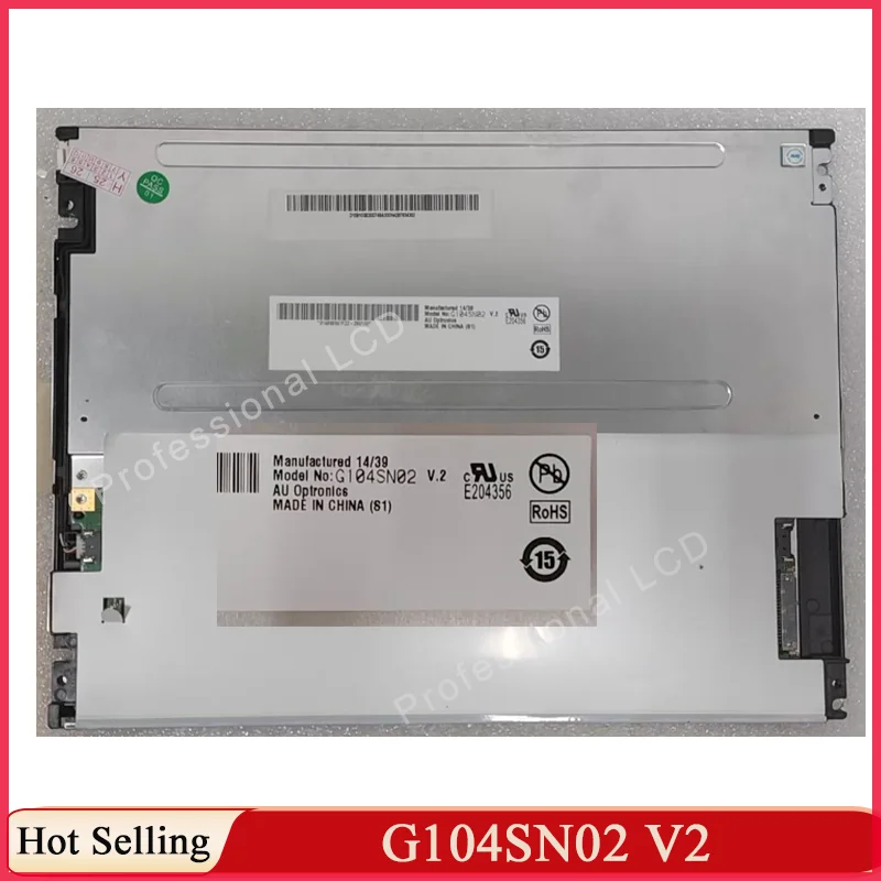 Original 10.4 Inch A+ Grade LCD Display Screen Panel G104SN02 V2 G104STN01.0 800*600 LVDS 20 Pin TFT LCD G104SN02 V.2 G104STN01