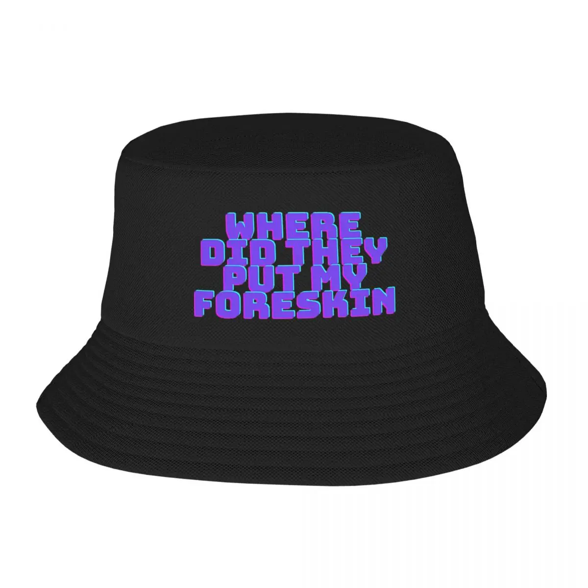 Where Did They Put My Foreskin Bucket Hat Panama For Man Woman Bob Hats Autumn Fisherman Hats Summer Beach Fishing Unisex Caps