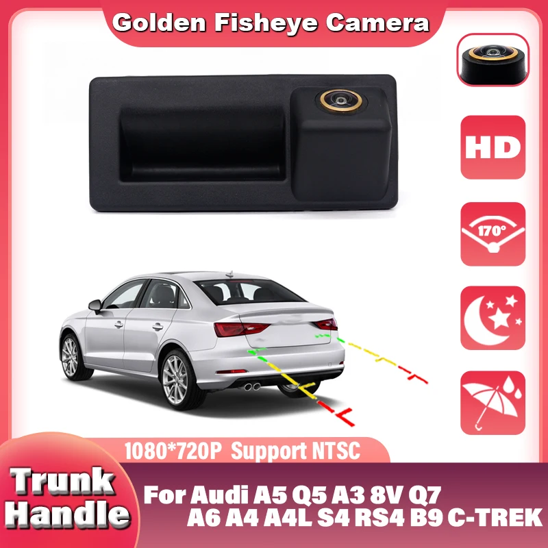 1080P Special vehicle Rear View Reverse Backup Camera For Audi A5 Q5 A3 8V Q7 A6 A4 A4L S4 RS4 B9 C-TREK Atlas For Skoda Superb