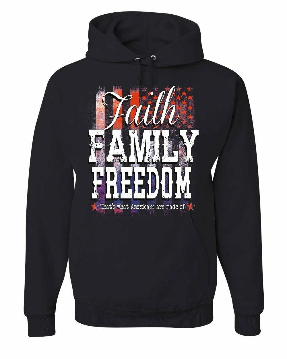 Faith Family Freedom Hoodie American Values US Flag 4th of July Sweatshirt