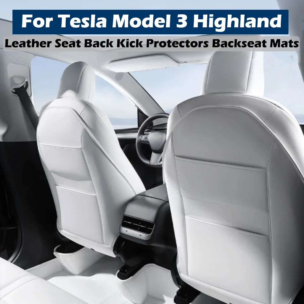 For Tesla Model 3 Highland 2024 Car Seat Backrest Antidirty Pad Seat Protection Cover,Waterproof Scratch Proof Pad