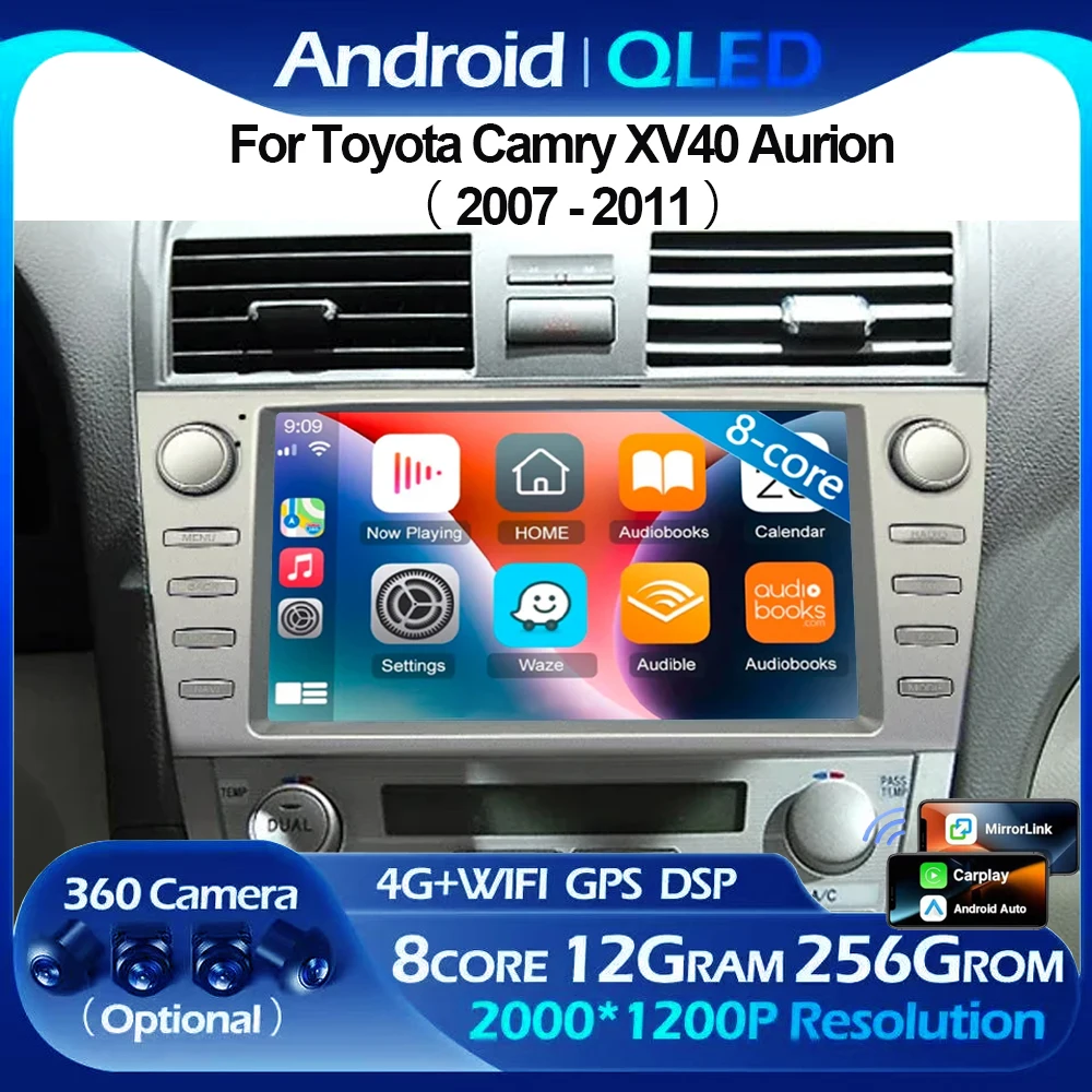 

Car Radio Android 14 For Toyota Camry XV40 Aurion 2007 - 2011 DSP Carplay Head Unit Multimedia Player GPS Navigation Stereo WIFI