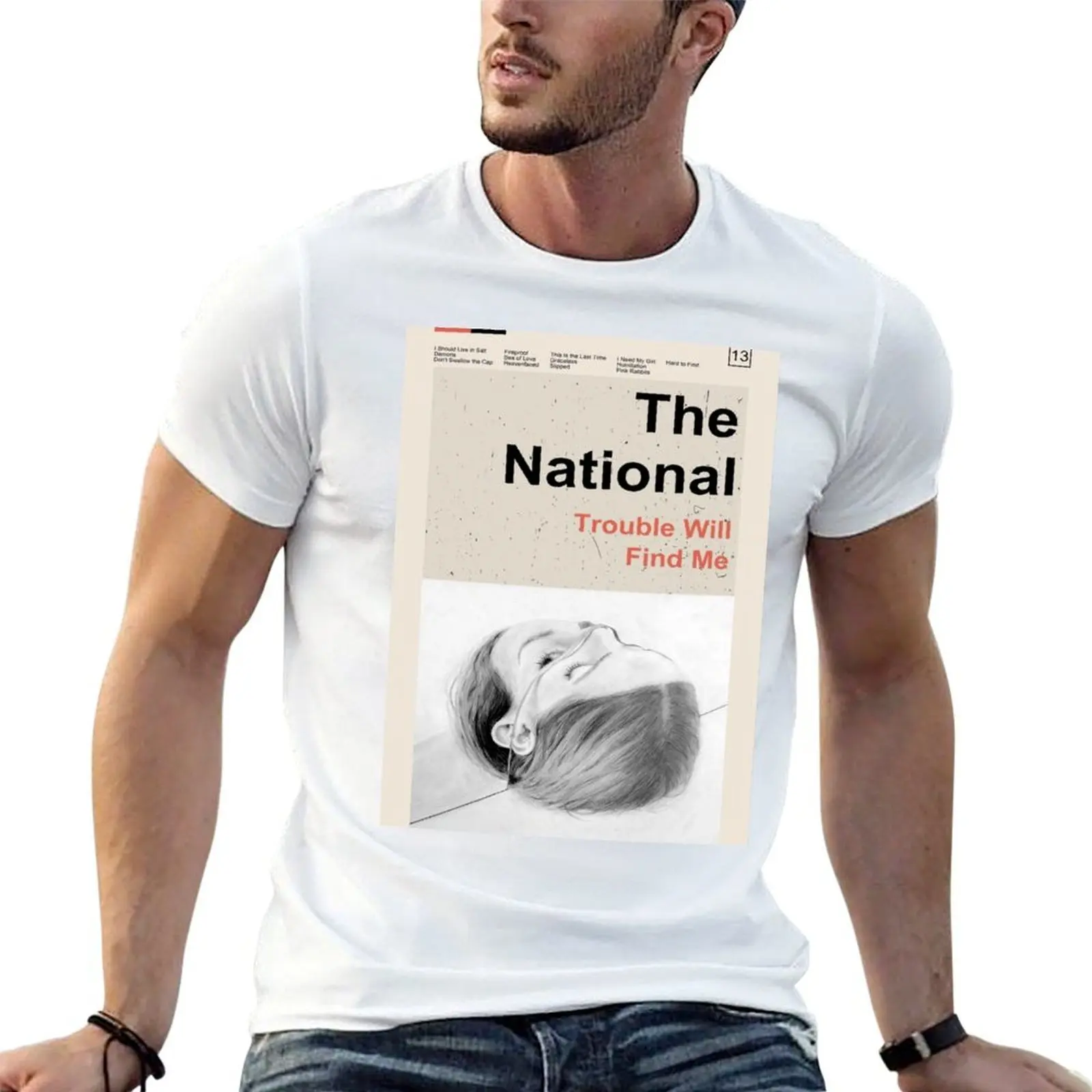 

Trouble Will Find Me T-Shirt t shirt man designer t shirts with prints T-Shirt