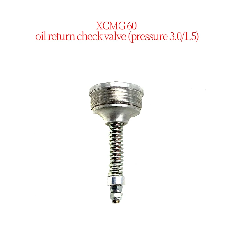

Excavator Accessories Construction Machinery Parts Suitable for XCMG 60 Oil Return Check Valve (Pressure 3.0/1.5)