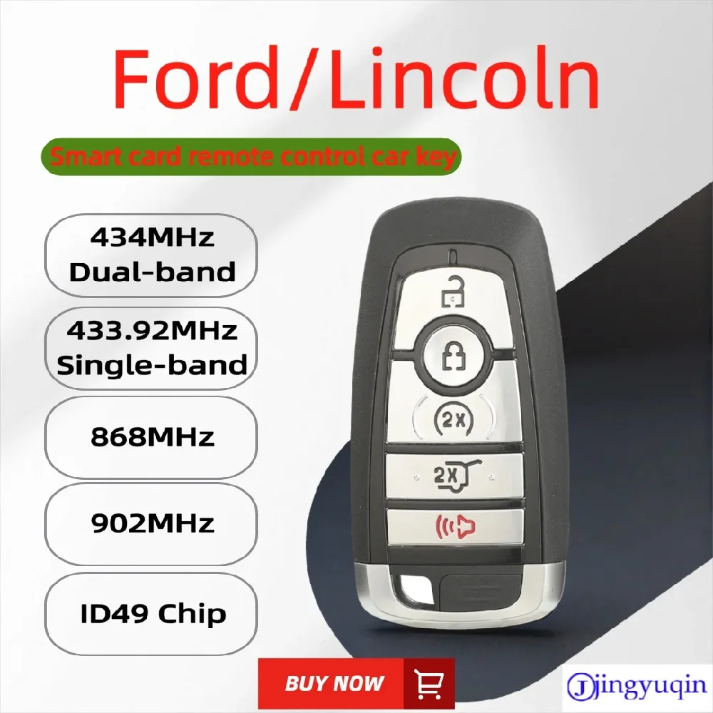 

jingyuqin 5Buttons 433.92/434(Dual-band)/868/902 MHz ID49 Chip Smart card remote control key For Ford/Lincoln SUV Car model