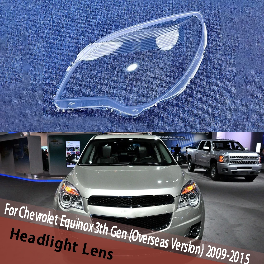 

For Chevrolet Equinox 3th Gen (Overseas Version) 2009-2015 Headlamp Cover Transparent Shade Lampshade Headlight Shell Plexiglass