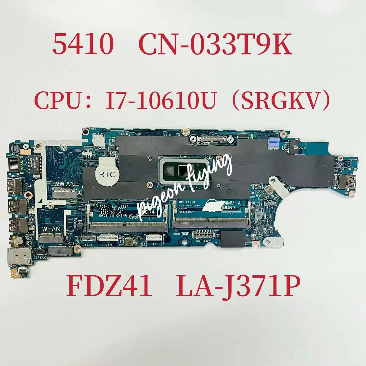 

FDZ41 LA-J371P Mainboard for Dell Latitude 5410 Laptop Motherboard CPU:I7-10610U SRGKV CN-033T9K 033T9K 33T9K 100% Test OK