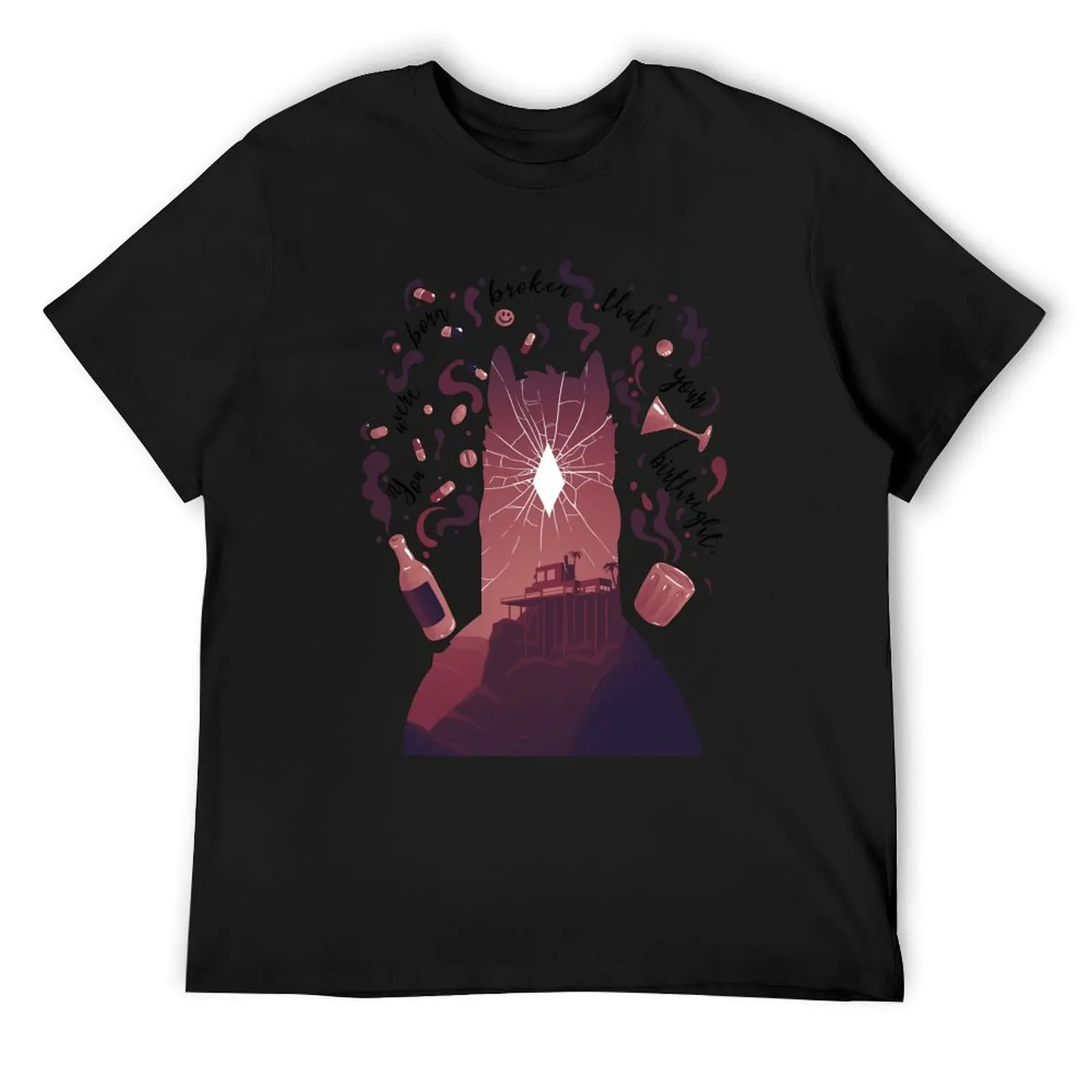 

You were born Broken. - WHITE VERSION T-Shirt new gifts and t-shirts luxury designer topping t shirts for men cotton