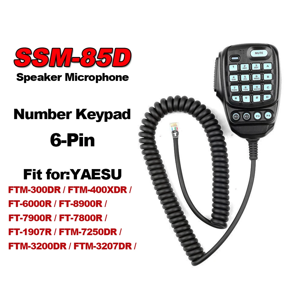 YAESU Car Walkie Talkie FTM-300DR Speaker Microphone Model SSM-85D 6Pin Mic With Number Keypad Vehicle Radios Extra Parts SSM85D