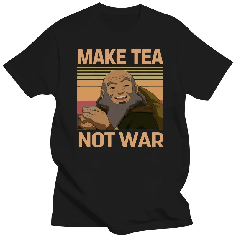 T-shirt men O-neck hot sale Uncle Iroh Make Tea Not War - Peaceful Samurai Tea Drinker Vintage male cotton tee-shirt bigger size