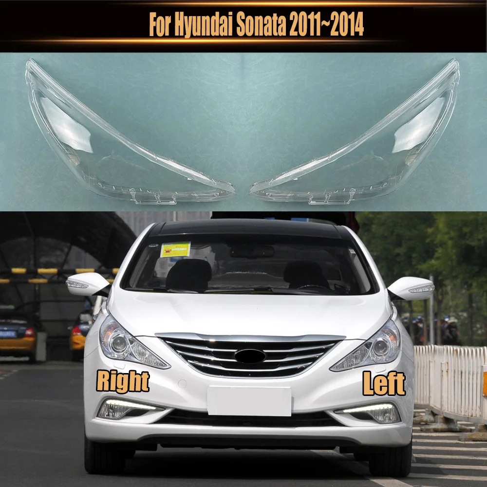 

For Hyundai Sonata 2011~2014 Headlight Cover Transparent Headlamp Shell Plexiglass Replace Original Lampshade