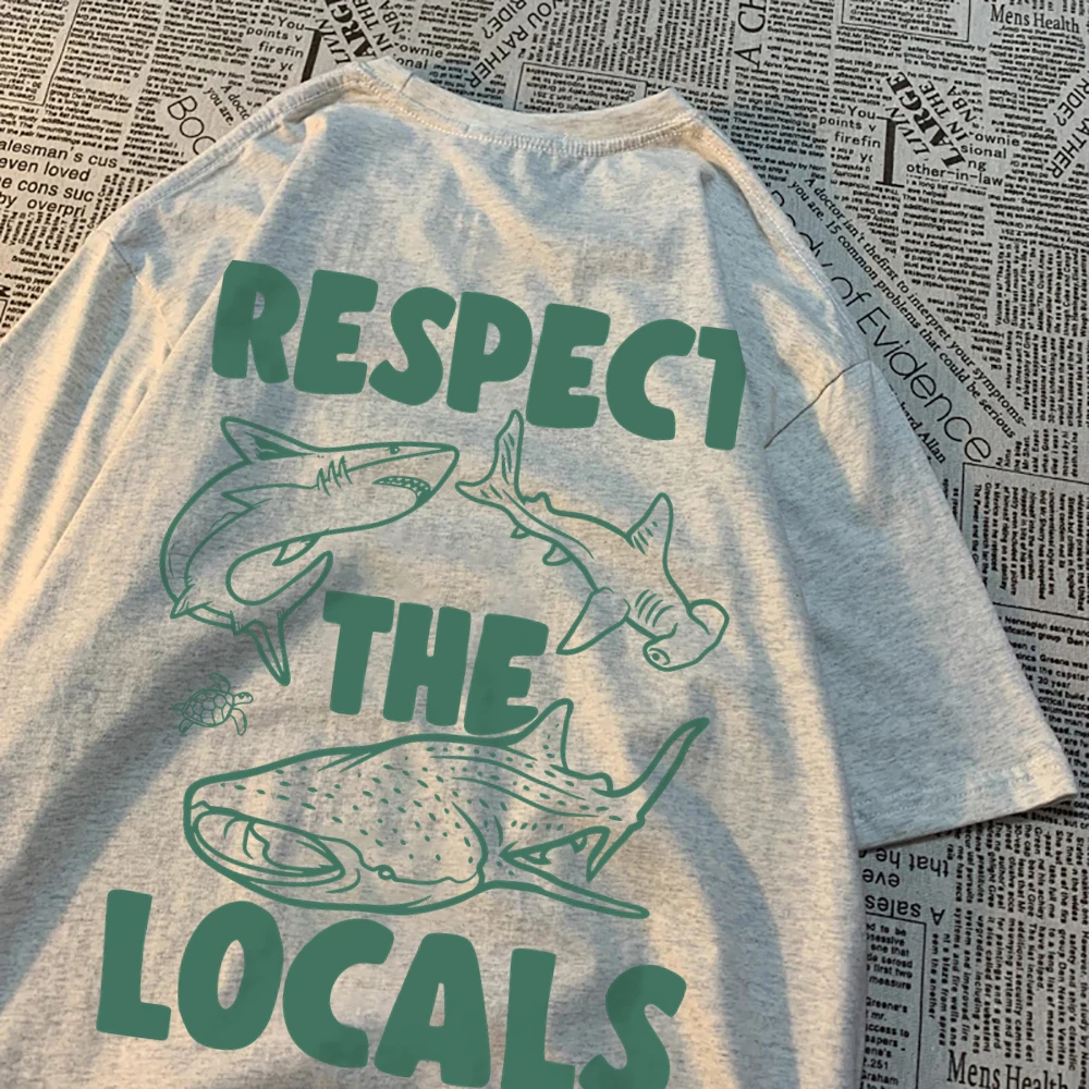 Respect The Locals Marine Animals Men Women T Shirts Cotton Sweat T Shirt Casual Loose Tee Clothes Harajuku Clothing Couple