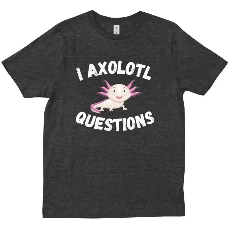 I Axolotl Questions Axolotls Mexican Walking Fish Birthday T shirt