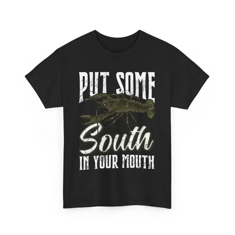 Crawfish Boil T Shirt Put Some South In Your Mouth Funny Sayings