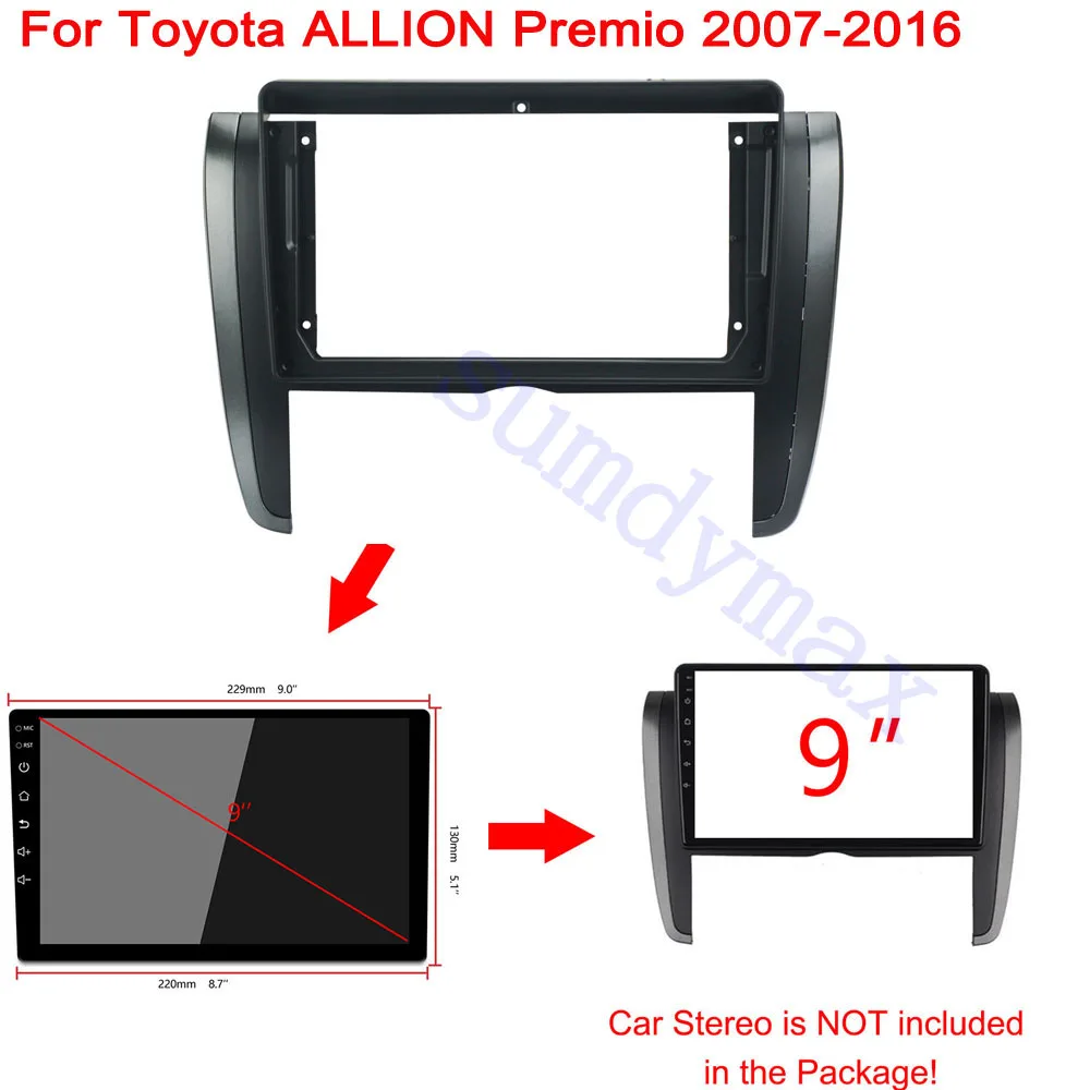 2din android Car radio Frame Adapter Kits Fascia Panel For ALLION Premio 2007-2016 9inch big screen car panel Radio Audio Dash