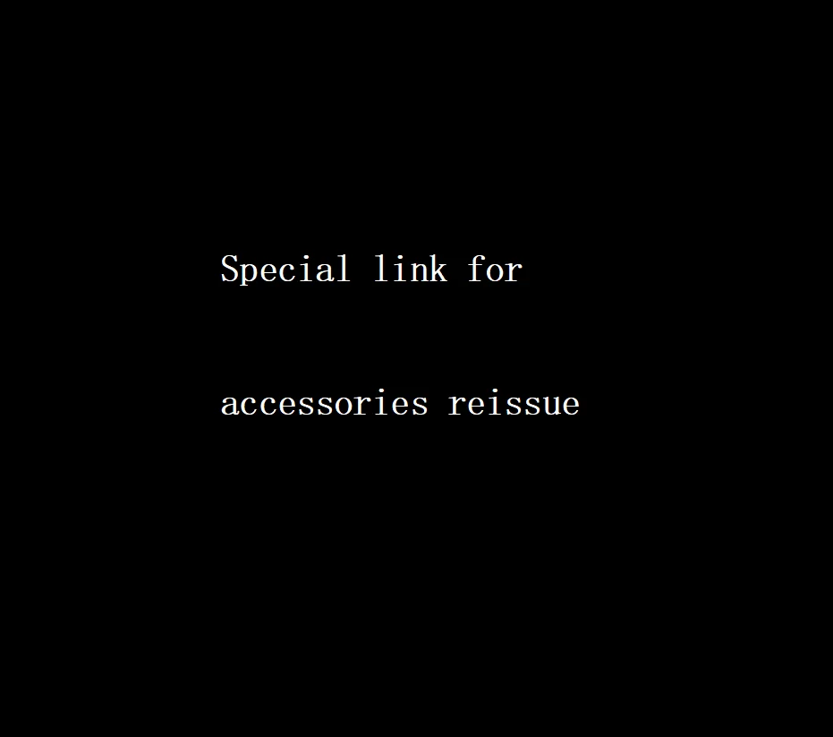 

Special link for accessories reissue