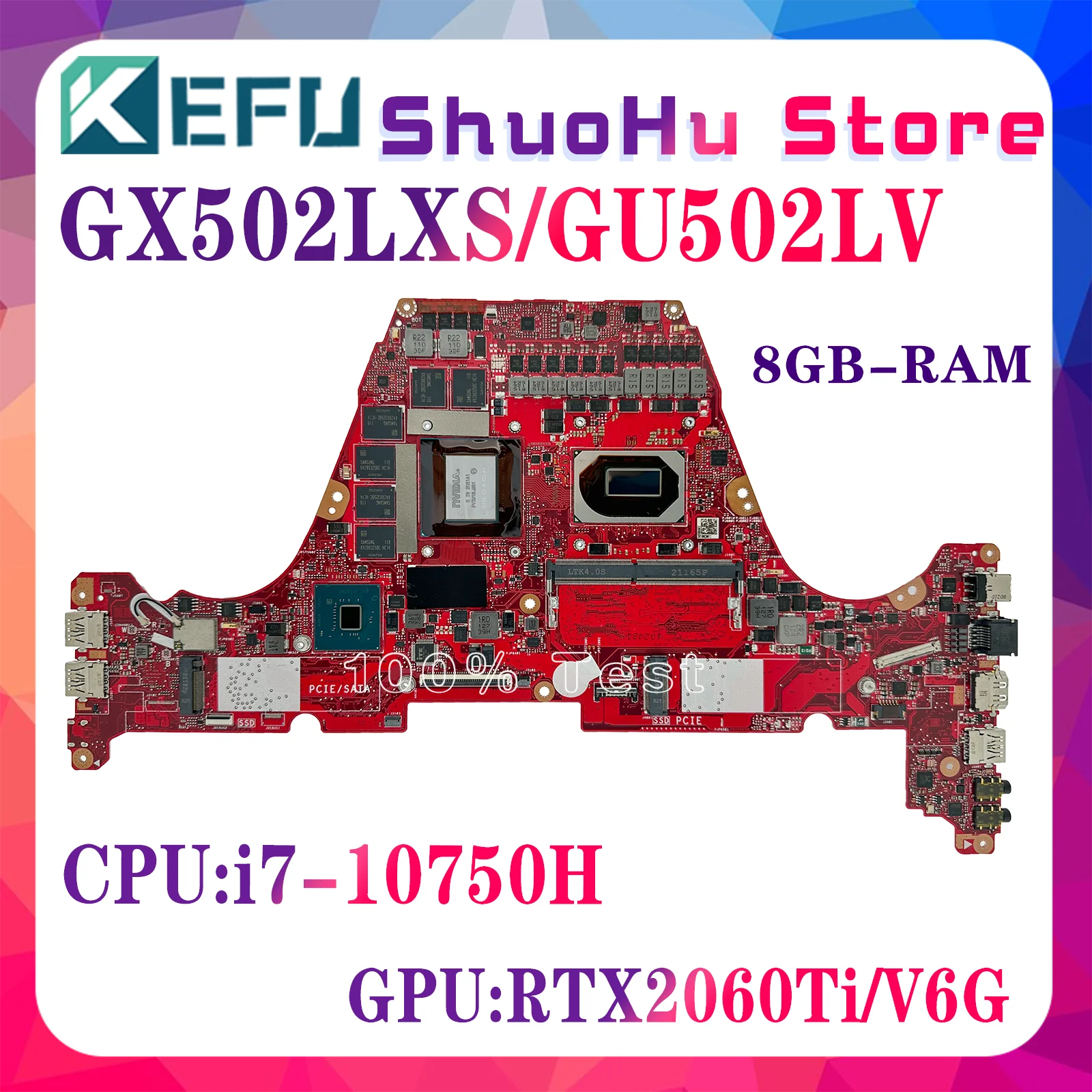 KEFU GX502LXS Mainboard For ASUS GU502LV GU502LW GX502L GU502LU Laptop Motherboard i7-10th RTX2060 GTX1660TI RTX2070 2080 8G-RAM