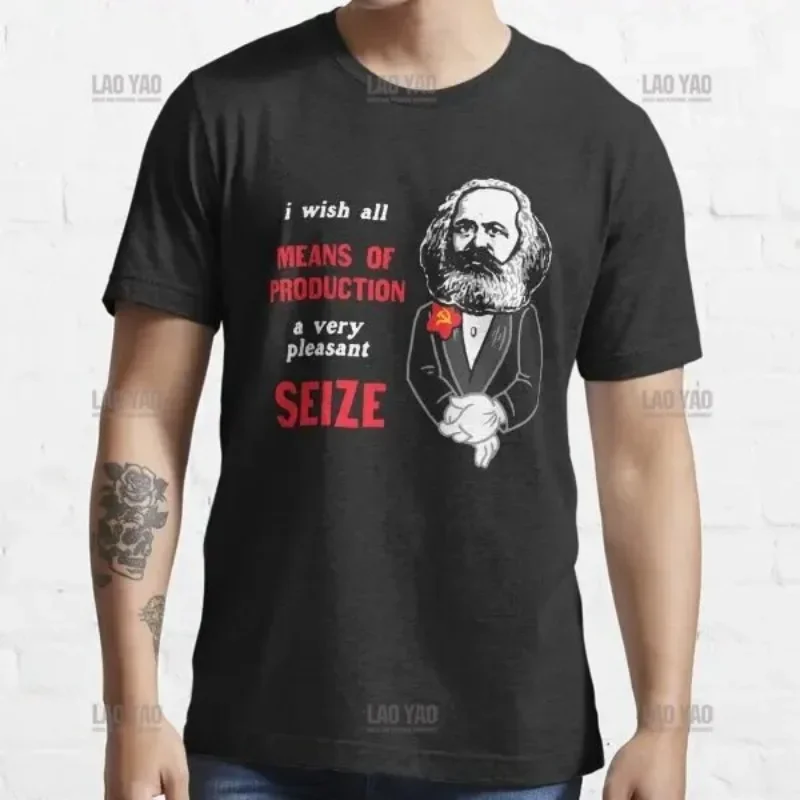 2023 Karl Marx  We're Seizing The Means of Production TShirt Men Clothing Communism Socialism Tee Ropa Hombre Camisetas Hot Sale