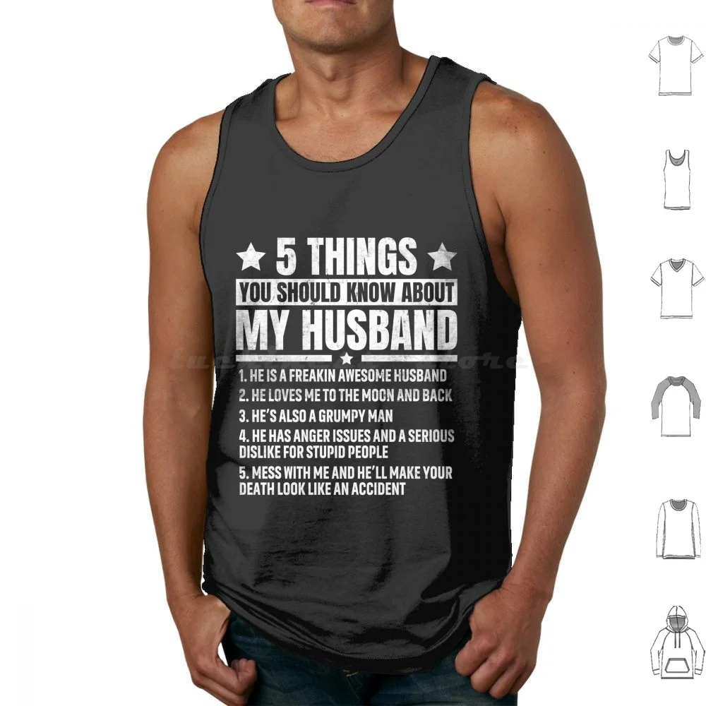 5 Things You Should Know About My Husband Husb Gifts Tank Tops Vest Sleeveless Things Husband Husb Things Wife Funny Day Grey