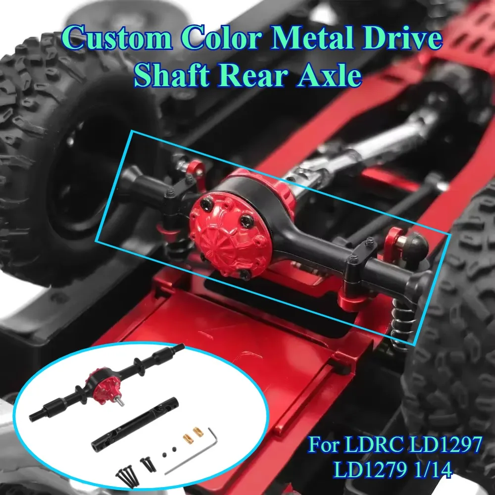 For LDRC LD1297 LD1279 1/14 Custom Color Metal Drive Shaft Rear Axle Upgrade Parts RC Off-road Crawler Replacement Accessories