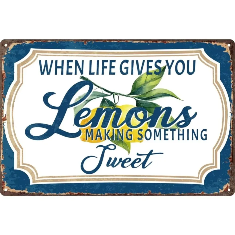 

When Life Gives You Lemons SUPERDANT Motivational Tin Sign Vintage Wall Art & Sweet Quote Decor for Homes, Kitchens & Cafés