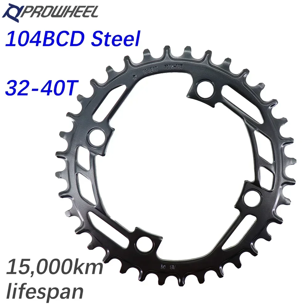 Prowheel 104bcd Bike Chainring Round Steel Chainring Super Lifespan 15000km MTB Mountain Bike Chain Wheel 8 9 10 11 12s 104 Bcd