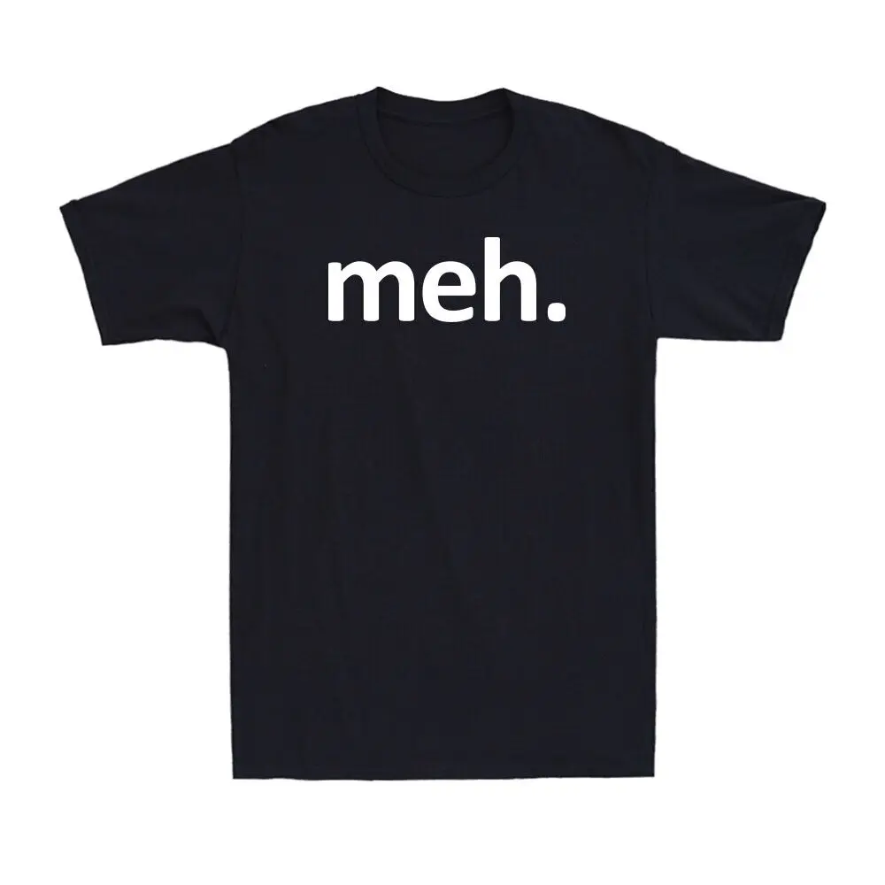 Meh Internet Geek Nerd Funny Gift Vintage Novelty Men's Cotton T-Shirt T-shirt